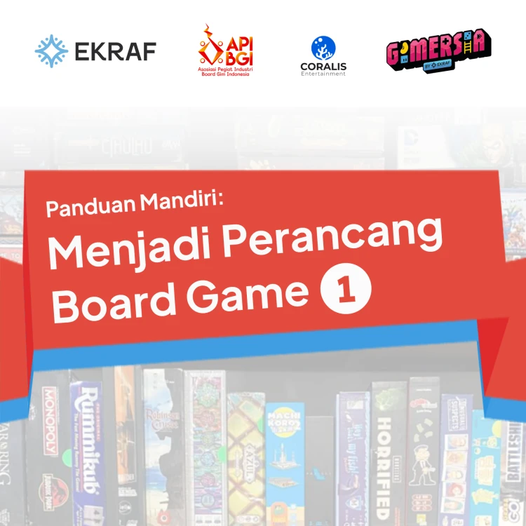 Panduan Mandiri: Menjadi Perancang Board Game Part 1
