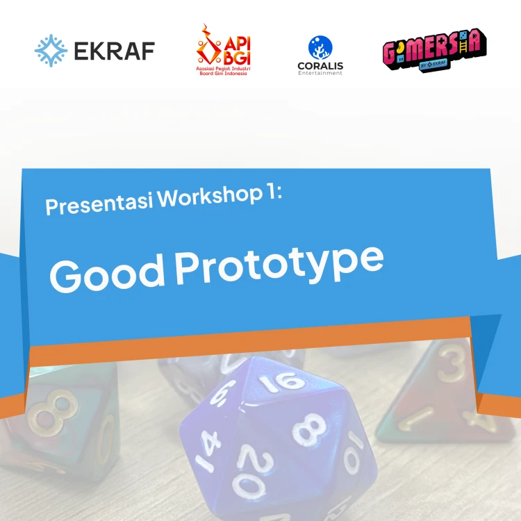 Presentasi Workshop 1 Gimersia 2025: Good Prototype