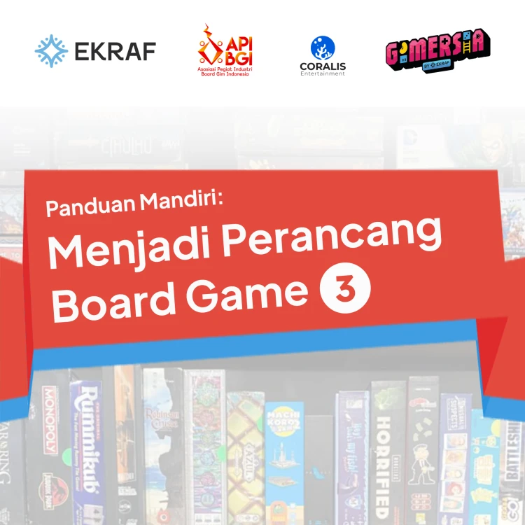 Panduan Mandiri: Menjadi Perancang Board Game Part 3